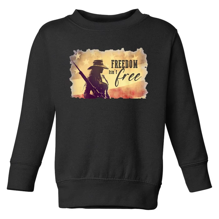 Freedom Isnt Free Toddler Sweatshirt