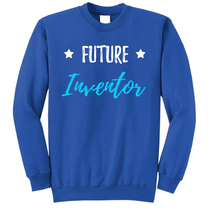 Future Inventor Funny Gift For Smart Students Meaningful Gift Sweatshirt