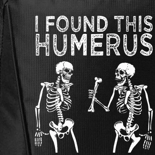 Funny I Found This Humerus Boo Ghost Halloween Costume City Backpack