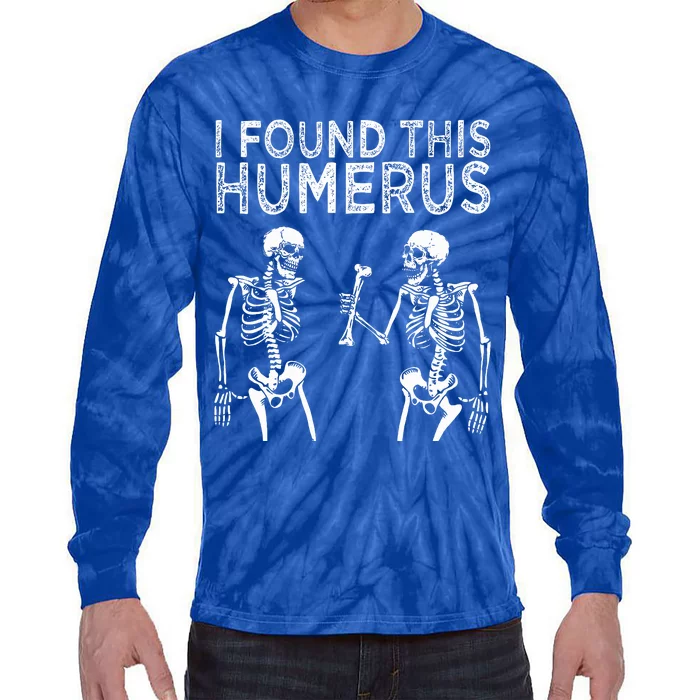 Funny I Found This Humerus Boo Ghost Halloween Costume Tie-Dye Long Sleeve Shirt