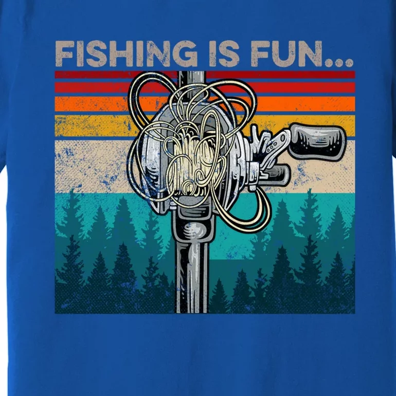 Fishing Is Fun Humor Outdoor Fishing Bass Pun Fisher Gift Cool Gift Premium T-Shirt