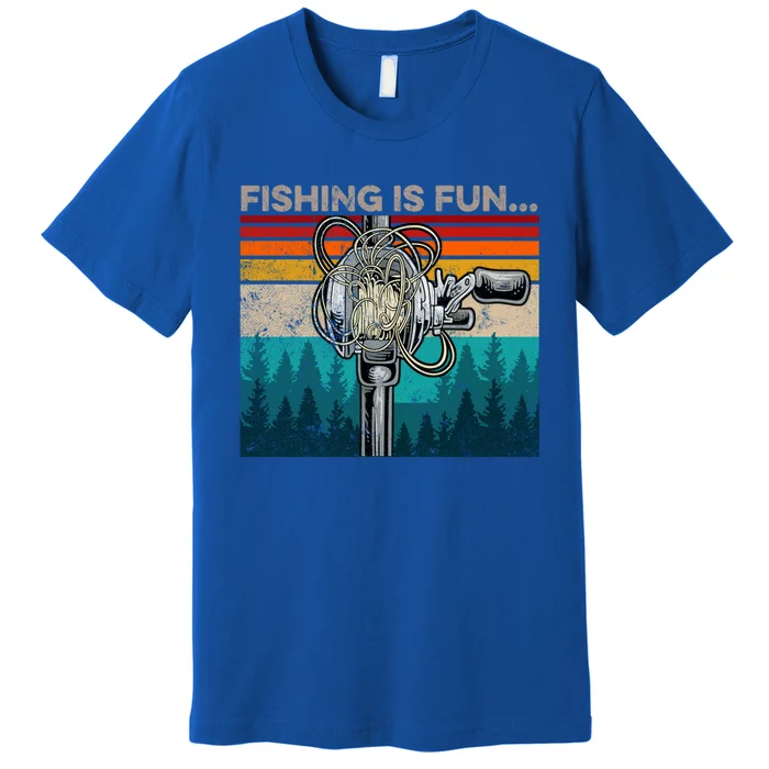 Fishing Is Fun Humor Outdoor Fishing Bass Pun Fisher Gift Cool Gift Premium T-Shirt