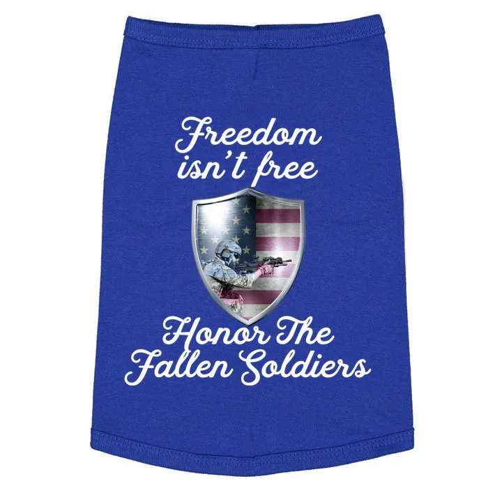 Freedom Isn't Free Honor The Fallen Soldiers Veterans Day Gift Doggie Tank