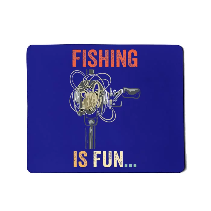 Fishing Is Fun BirdS Nest Fish Mousepad