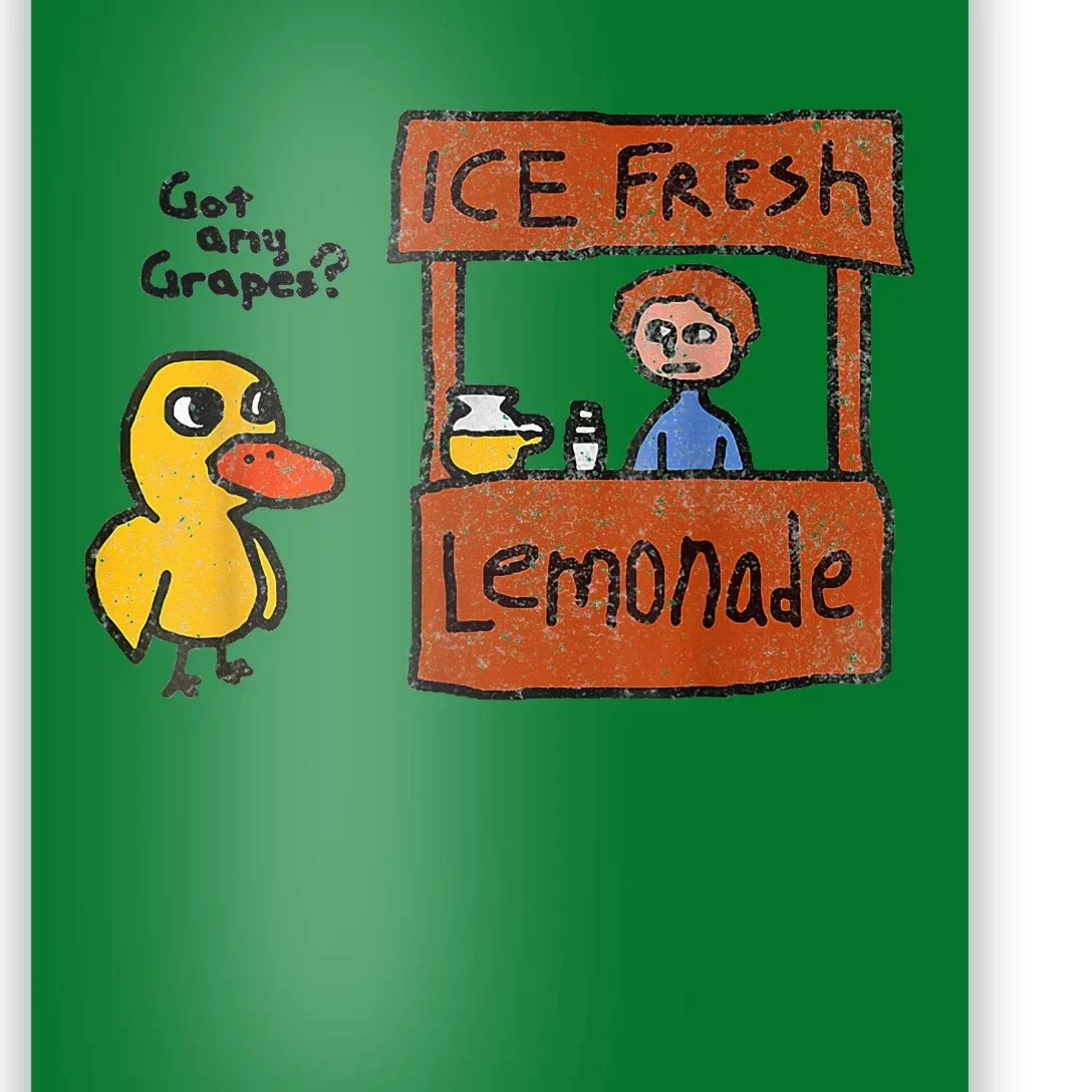 Funny Ice Fresh Lemonade Got Any Grapes Duck Poster