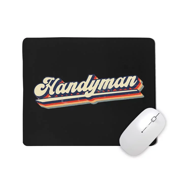 Funny I Fix Things & Handyman Mousepad