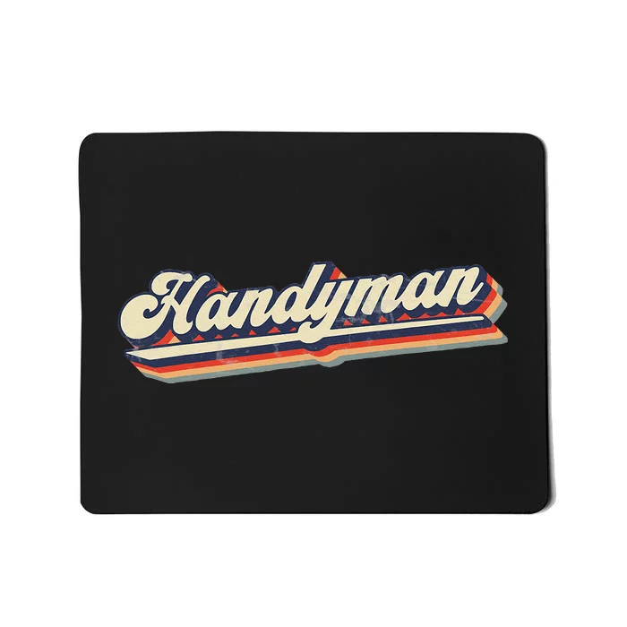 Funny I Fix Things & Handyman Mousepad