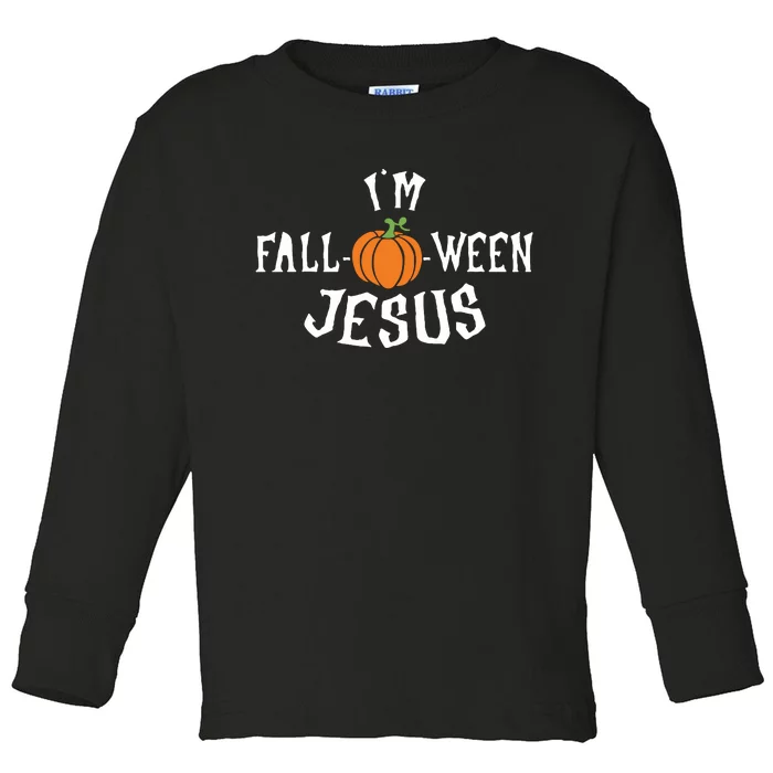 Funny Im Falloween Jesus Halloween Fall Pumpkin Christian Toddler Long Sleeve Shirt