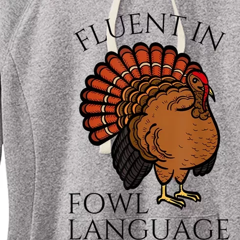 Fluent In Fowl Language Funny Chicken Lovers Thanksgiving Women's Fleece Hoodie