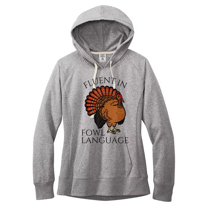 Fluent In Fowl Language Funny Chicken Lovers Thanksgiving Women's Fleece Hoodie