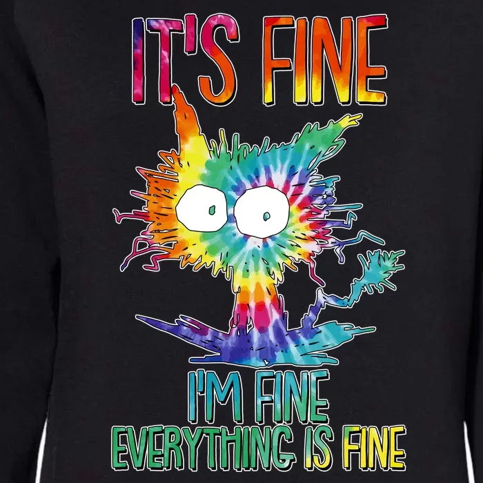 Funny It's Fine I'm Fine Everything Is Fine Tie Dye Cat Womens California Wash Sweatshirt