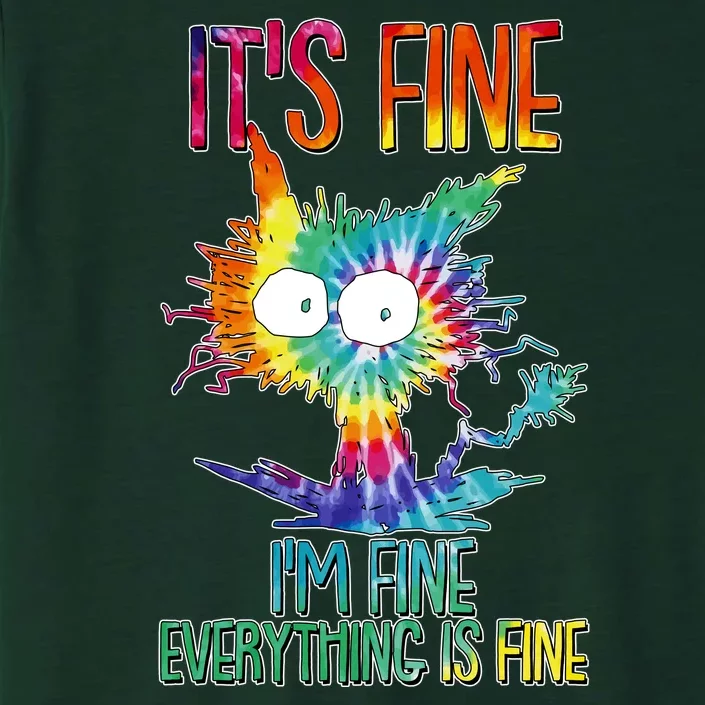 Funny It's Fine I'm Fine Everything Is Fine Tie Dye Cat ChromaSoft Performance T-Shirt