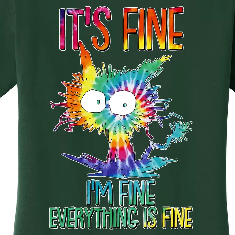 Funny It's Fine I'm Fine Everything Is Fine Tie Dye Cat Women's T-Shirt