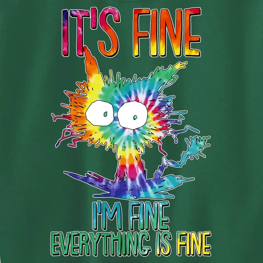 Funny It's Fine I'm Fine Everything Is Fine Tie Dye Cat Kids Sweatshirt