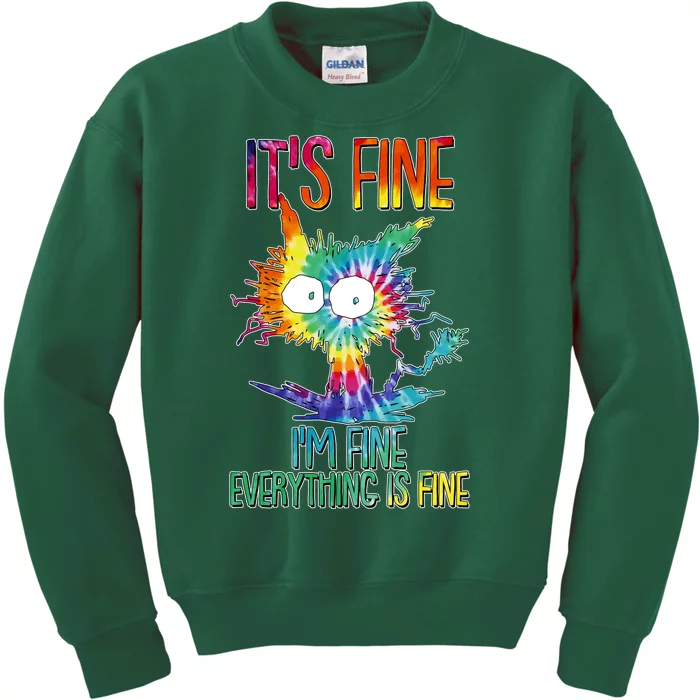 Funny It's Fine I'm Fine Everything Is Fine Tie Dye Cat Kids Sweatshirt