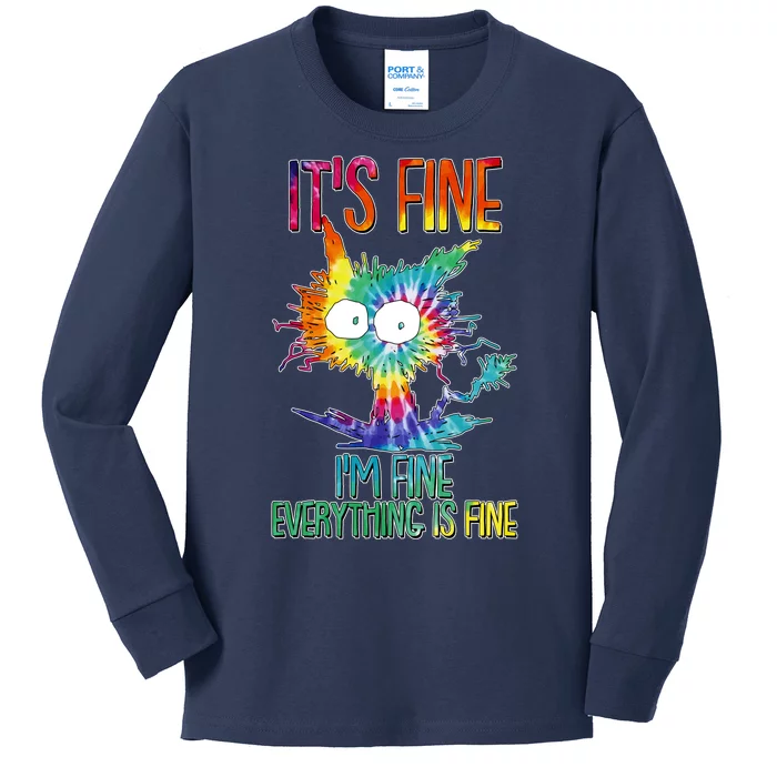 Funny It's Fine I'm Fine Everything Is Fine Tie Dye Cat Kids Long Sleeve Shirt