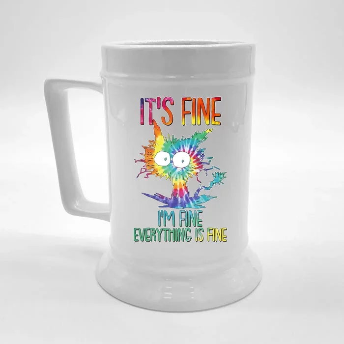 Funny It's Fine I'm Fine Everything Is Fine Tie Dye Cat Front & Back Beer Stein