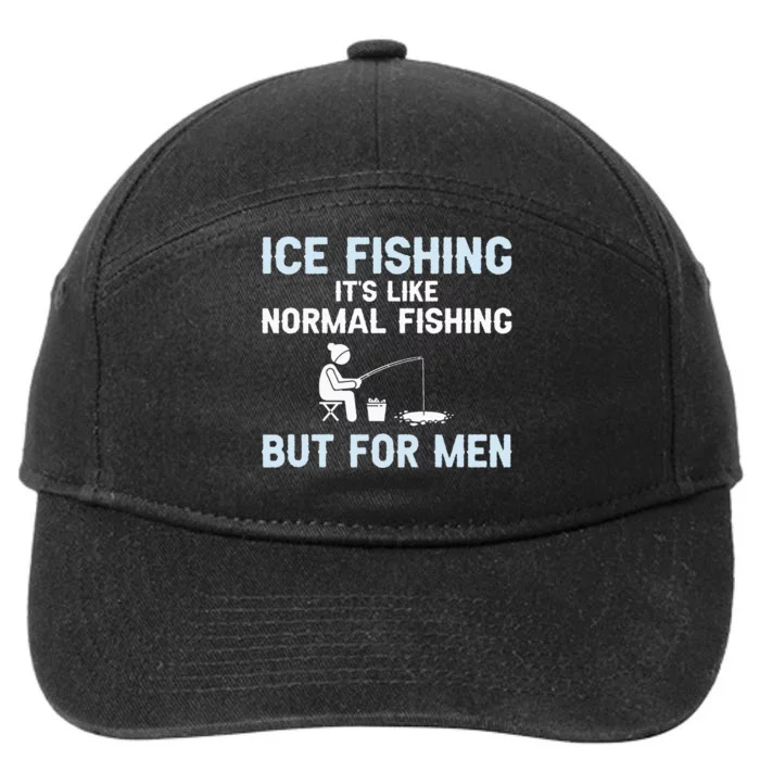 Funny Ice Fishing Ice Fisherman Ice Fisher 7-Panel Snapback Hat