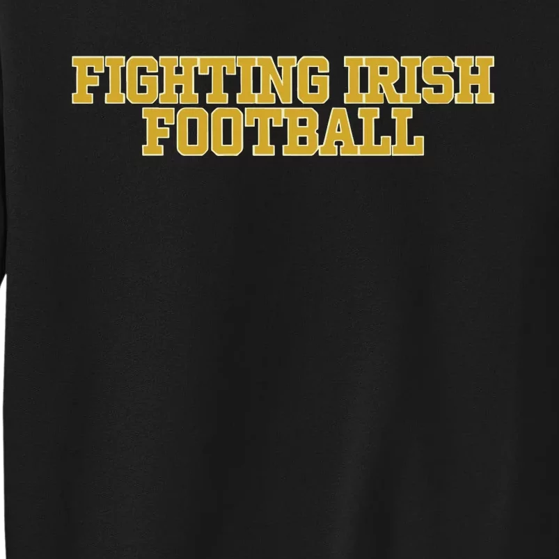 Fighting Irish Football Tall Sweatshirt