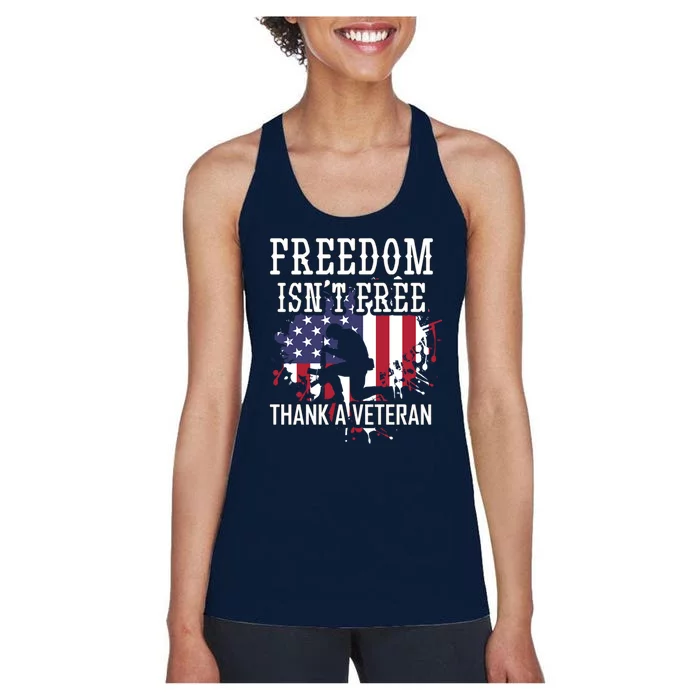 Freedom IsnT Free Thank A Veteran Military Support Gift Women's Racerback Tank