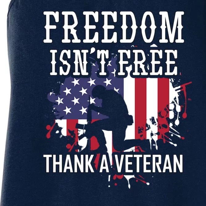 Freedom IsnT Free Thank A Veteran Military Support Gift Women's Racerback Tank