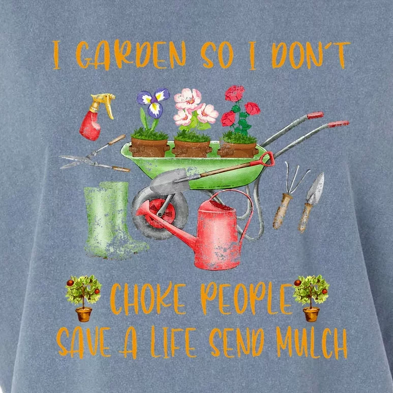 Funny I Garden So I Dont Choke People Gardening Garment-Dyed Women's Muscle Tee