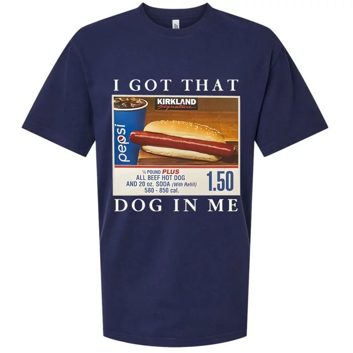 Funny I Got That Hot Dog In Me Sueded Cloud Jersey T-Shirt