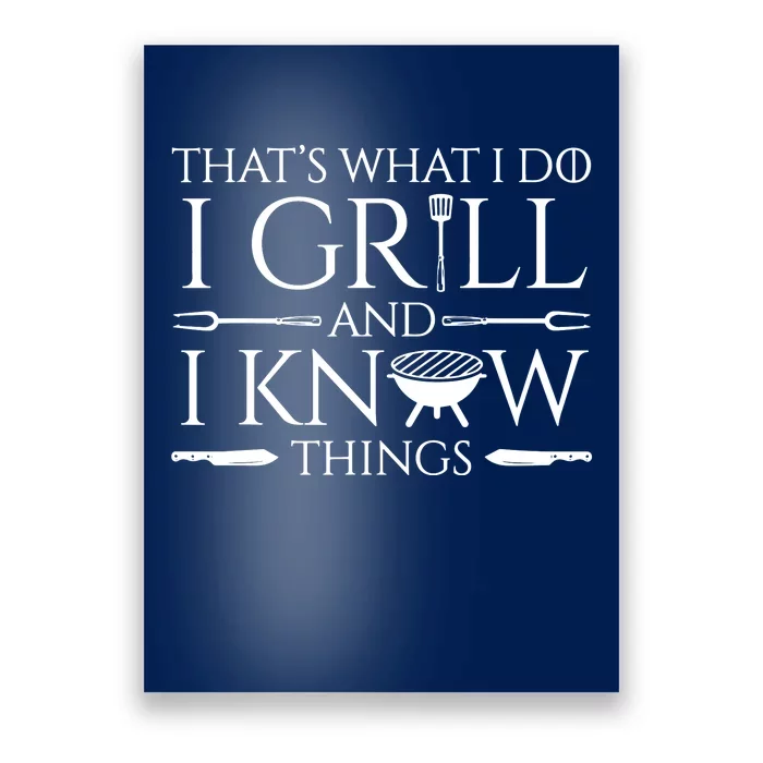 Fun I Grill And Know Things Meat Lover Barbecue Poster