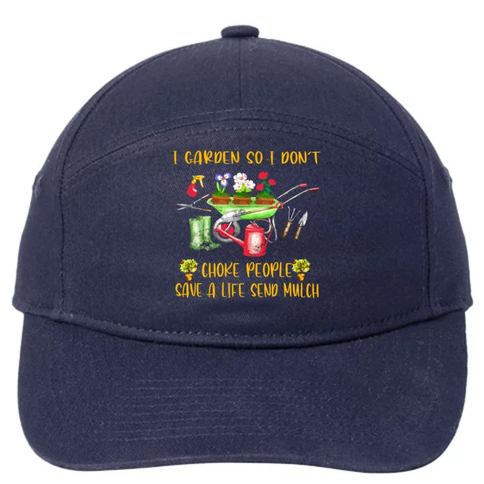 Funny I Garden So I Don't Choke People Gardening 7-Panel Snapback Hat