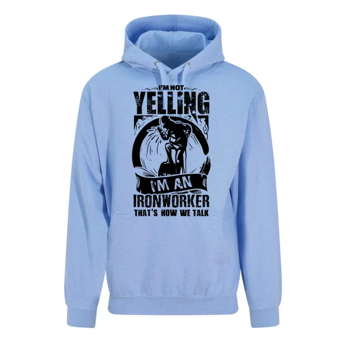 Funny Ironworker Gift For A Yelling Ironworker Gift Unisex Surf Hoodie