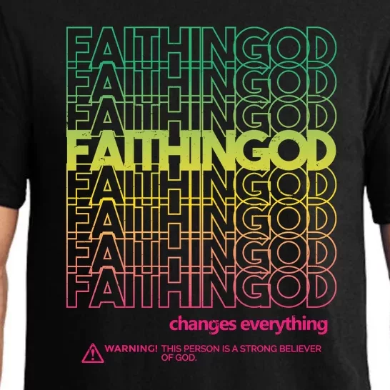 Faith In God Changes Everything Pajama Set