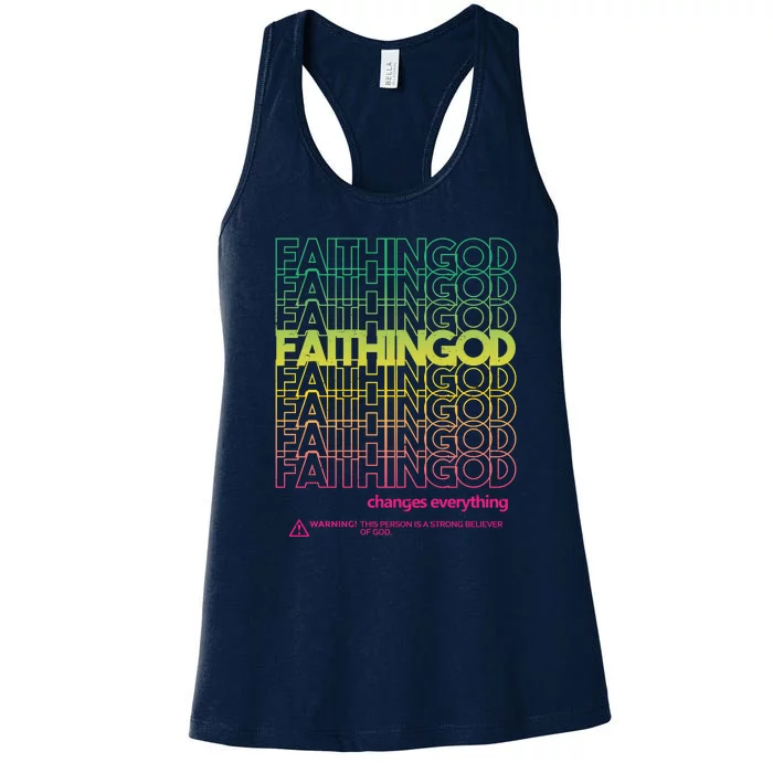 Faith In God Changes Everything Women's Racerback Tank