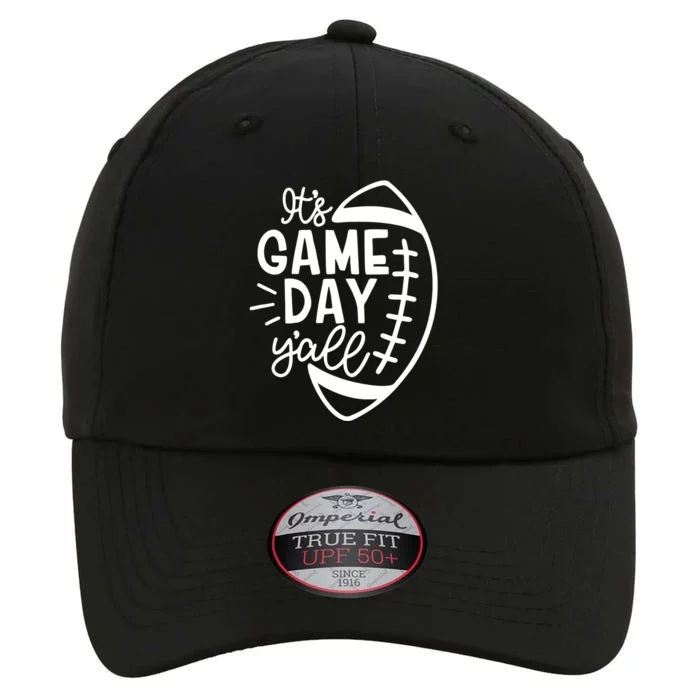 Funny It's Game Day Y'all Football, Baseball & Soccer The Original Performance Cap