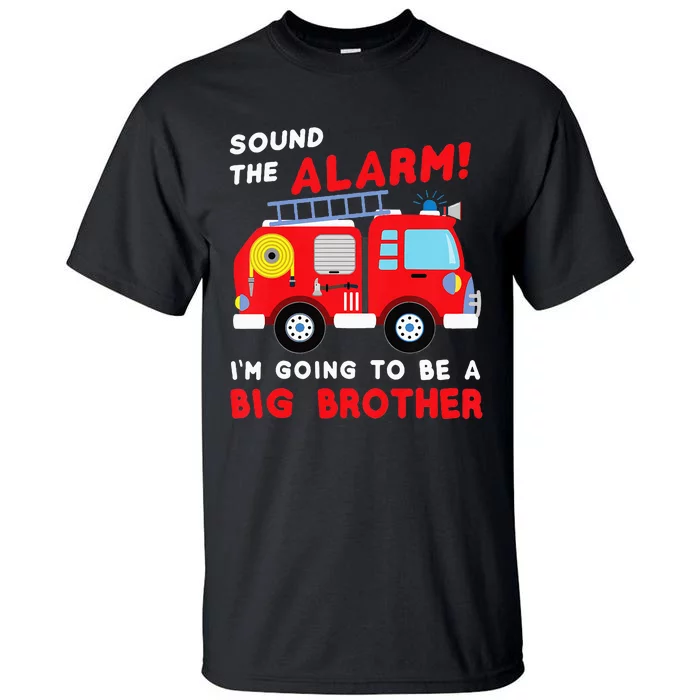 Firetruck I'm Going To Be A Big Brother New Baby Tall T-Shirt