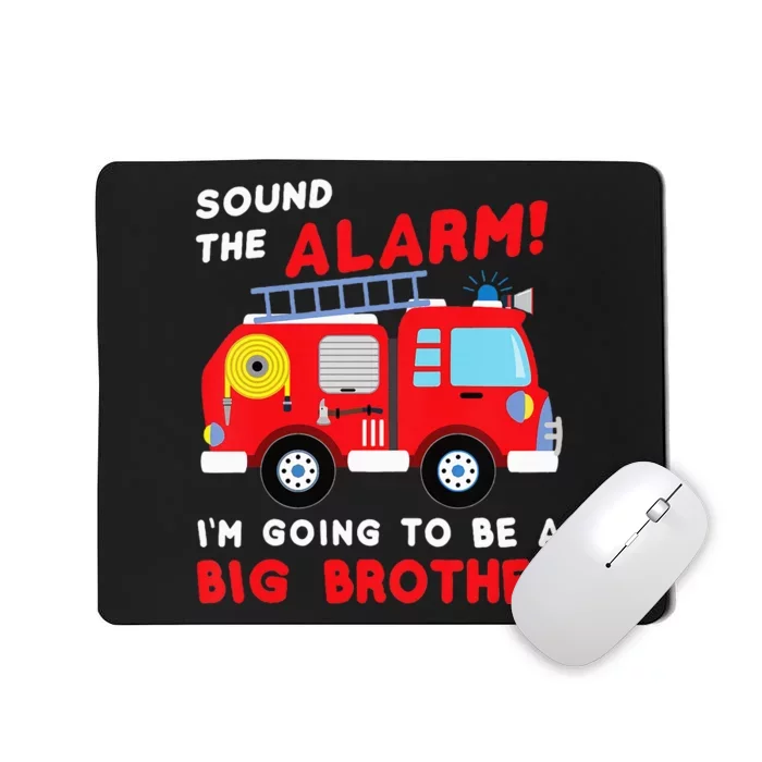 Firetruck I'm Going To Be A Big Brother New Baby Mousepad