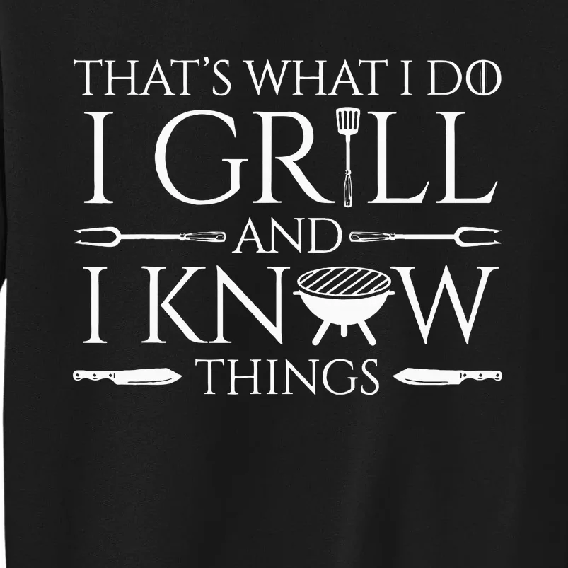 Fun I Grill And Know Things Meat Lover Barbecue Dad Sweatshirt