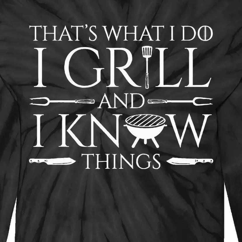 Fun I Grill And Know Things Meat Lover Barbecue Dad Tie-Dye Long Sleeve Shirt