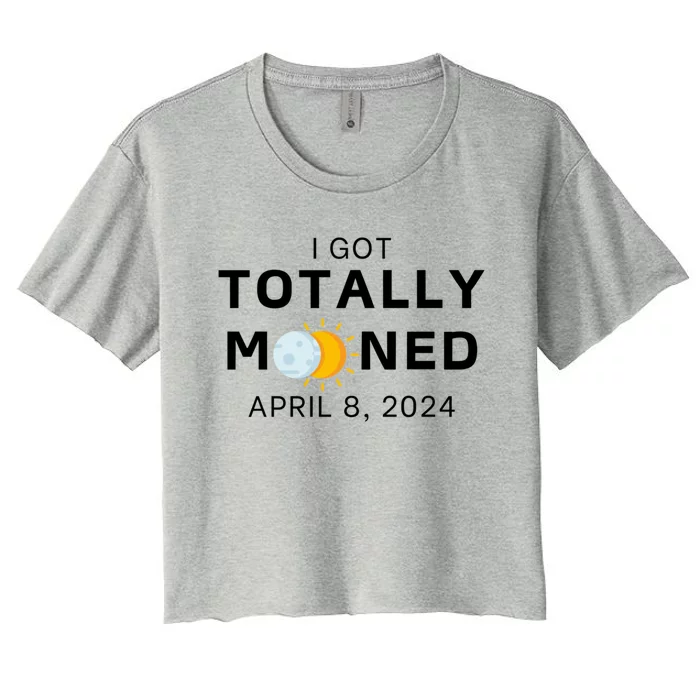 Funny I Got Totally Mooned Total Solar Eclipse April 8 Women's Crop Top Tee