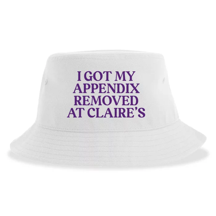 Funny I Got My Appendix Removed At ClaireS Meme Trending Sustainable Bucket Hat