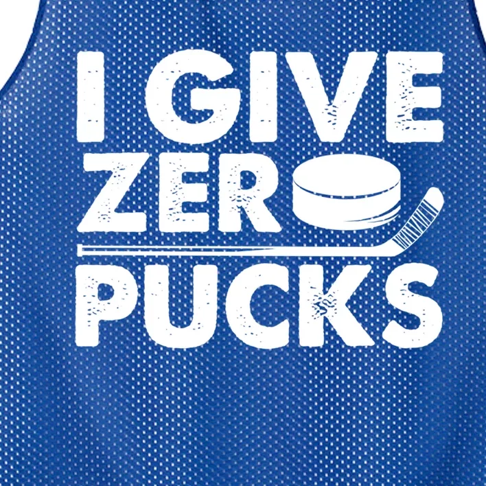 Funny I Give Zero Pucks Ice Hockey Players Sarcastic Pun Meaningful Gift Mesh Reversible Basketball Jersey Tank