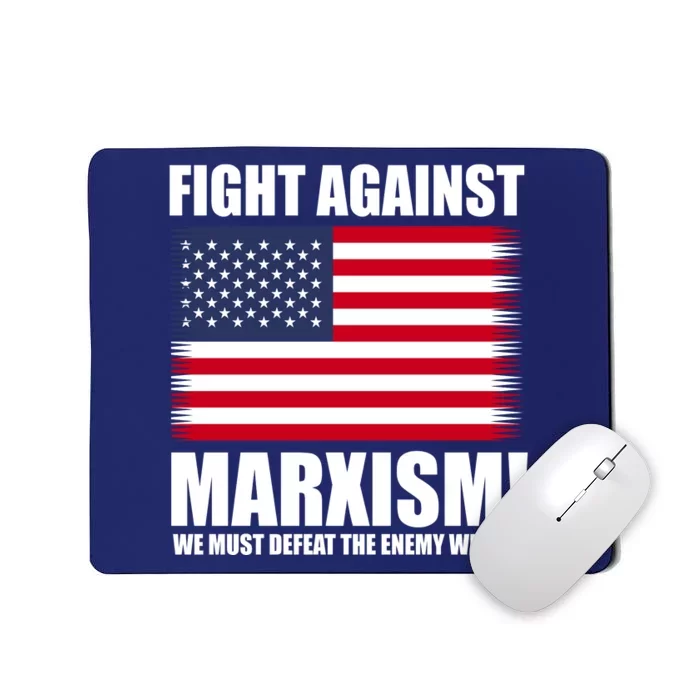 Fight Against Marxism Mousepad