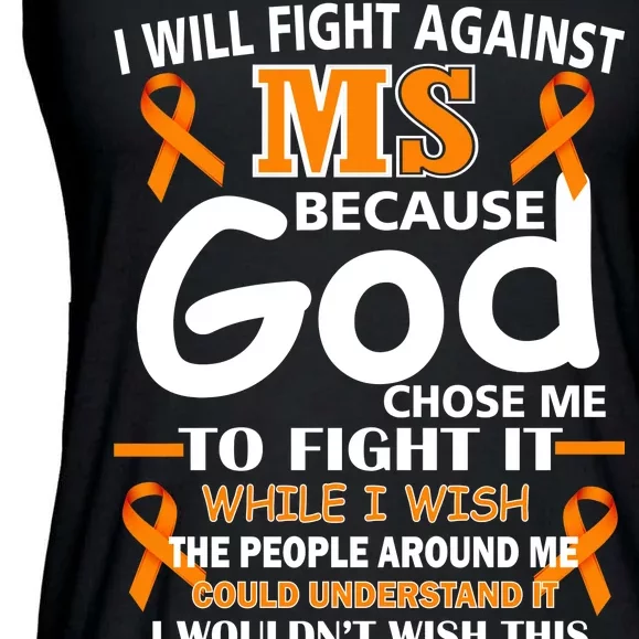 Fight Against MS Awareness Multiple Sclerosis Quote Ladies Essential Flowy Tank