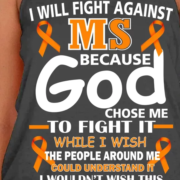 Fight Against MS Awareness Multiple Sclerosis Quote Women's Knotted Racerback Tank