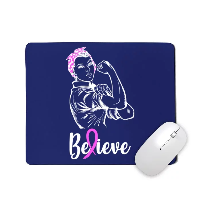 Fight Beast Cancer Awareness Believe Mousepad