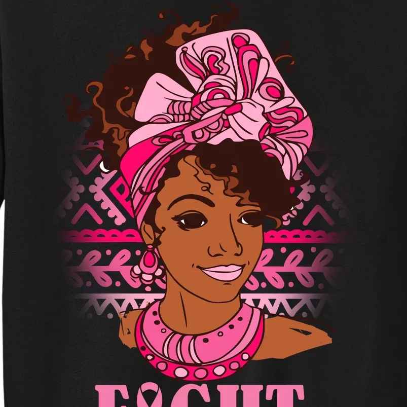 Fight Breast Cancer Awareness African American Tall Sweatshirt