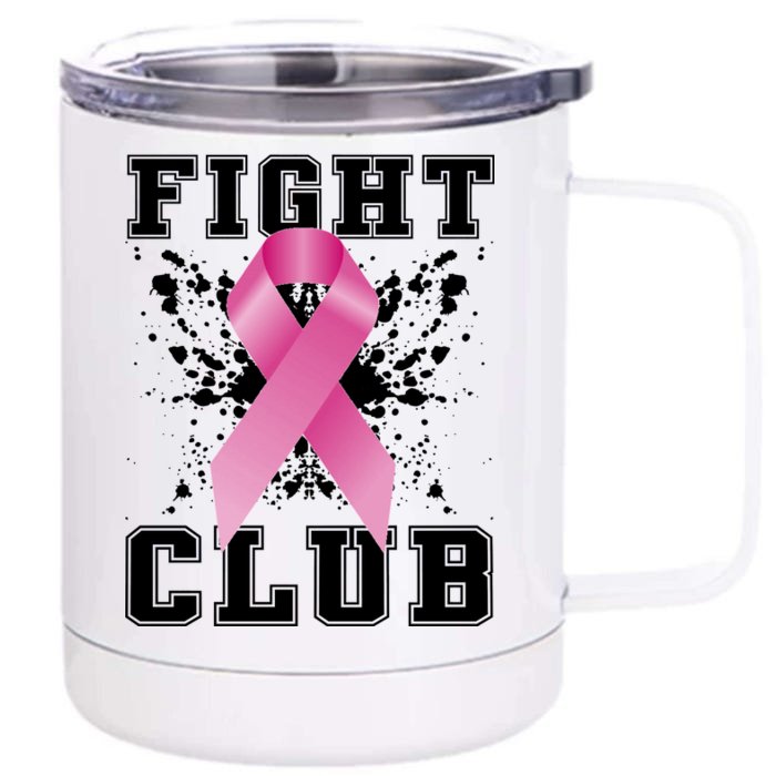 Fight Club Breast Cancer Front & Back 12oz Stainless Steel Tumbler Cup