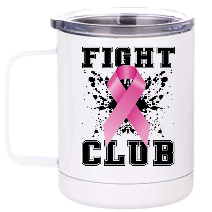 Fight Club Breast Cancer Front & Back 12oz Stainless Steel Tumbler Cup