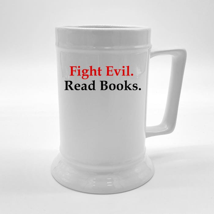 Fight Evil Read Books Front & Back Beer Stein