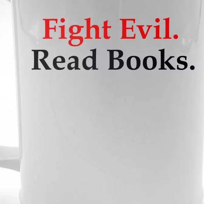 Fight Evil Read Books Front & Back Beer Stein