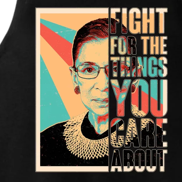 Fight For The Things You Care About Ruth Ginsburg Tribute Ladies Tri-Blend Wicking Tank